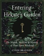 Könyv Entering Hekate's Garden 