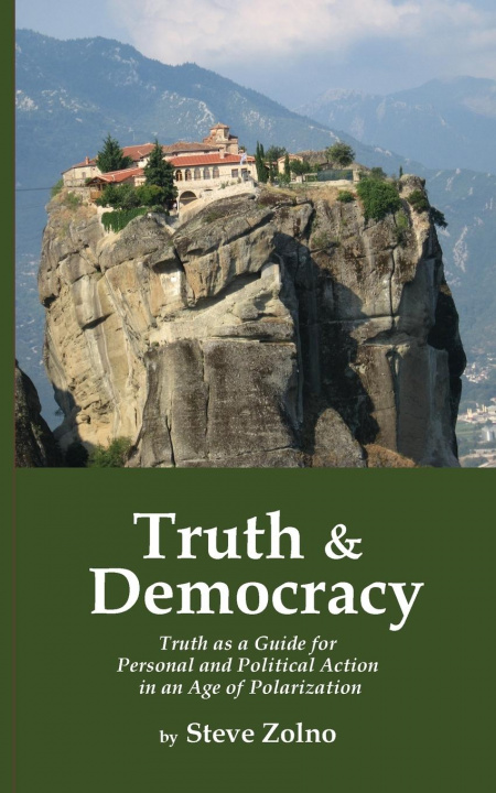 Buch Truth & Democracy Steve Zolno