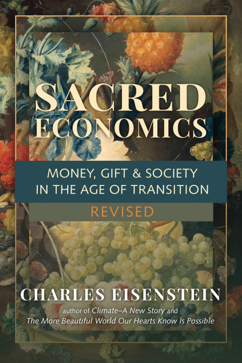 Knjiga Sacred Economics 