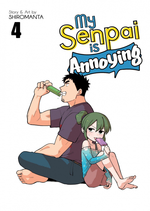 Kniha My Senpai is Annoying Vol. 4 