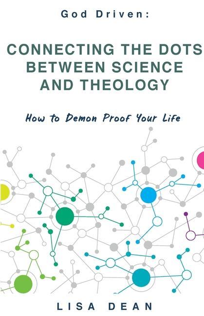 Könyv Connecting the Dots between Science and Theology 
