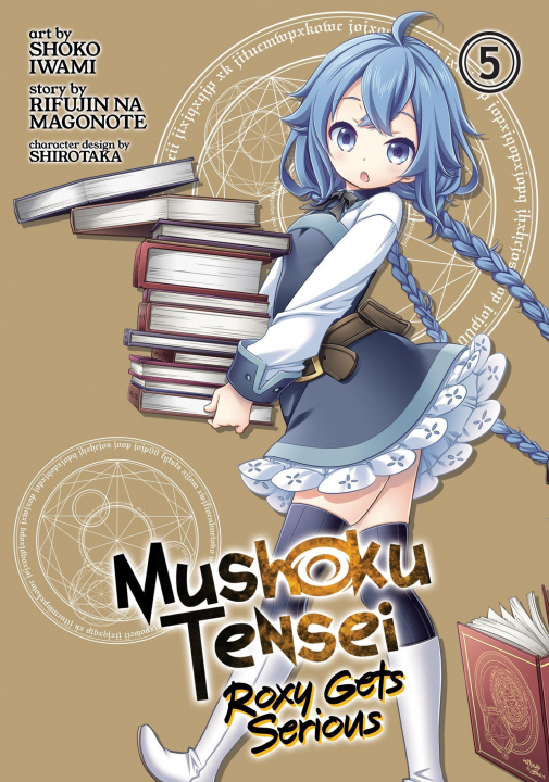 Könyv Mushoku Tensei: Roxy Gets Serious Vol. 5 Shoko Iwami