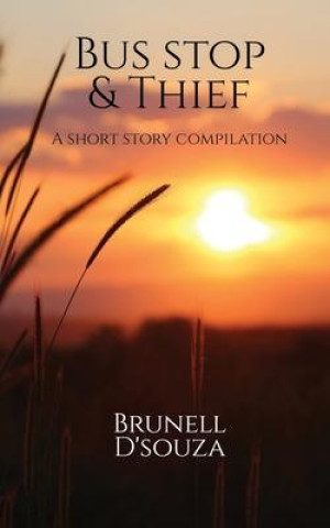 Книга Bus Stop & Thief Brunell d'Souza