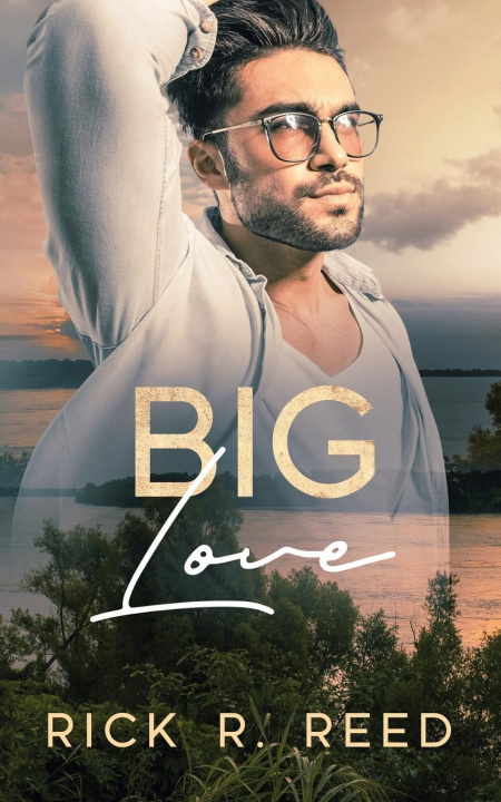 Livro Big Love Rick R. Reed