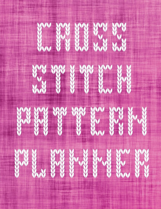 Kniha Cross Stitch Pattern Planner 