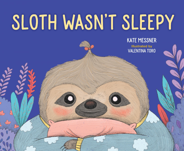 Book Sloth Wasn't Sleepy Valentina Toro