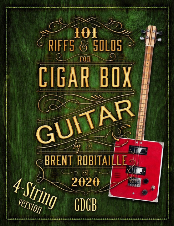 Book 101 Riffs and Solos for 4-String Cigar Box Guitar 