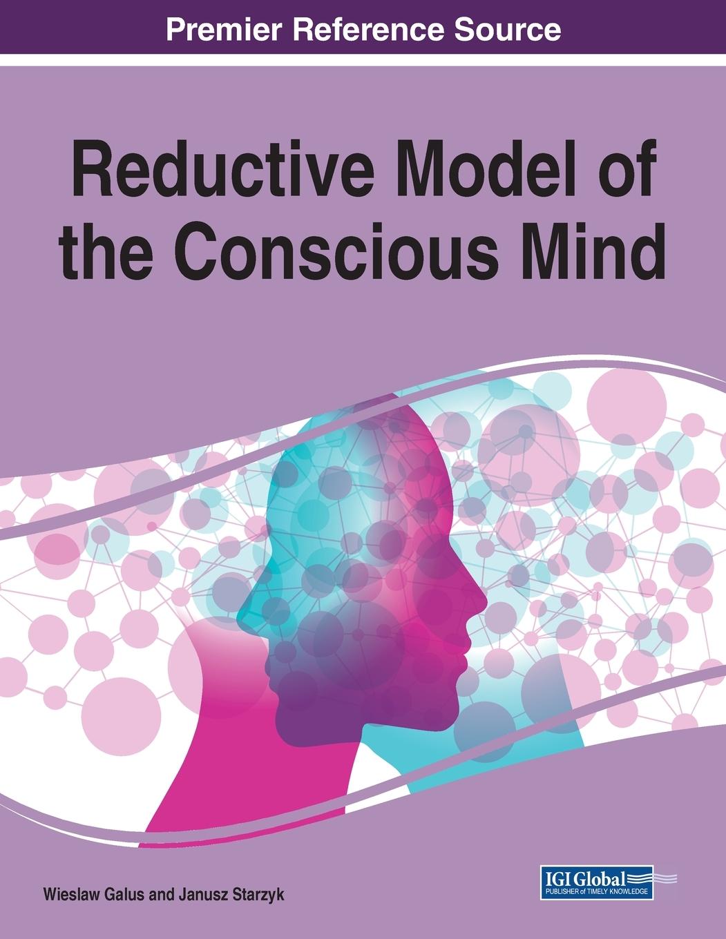 Kniha Reductive Model of the Conscious Mind Wieslaw Galus