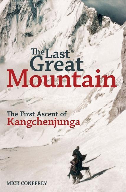 Książka Last Great Mountain Mick Conefrey