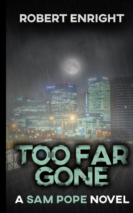 Buch Too Far Gone Robert Enright