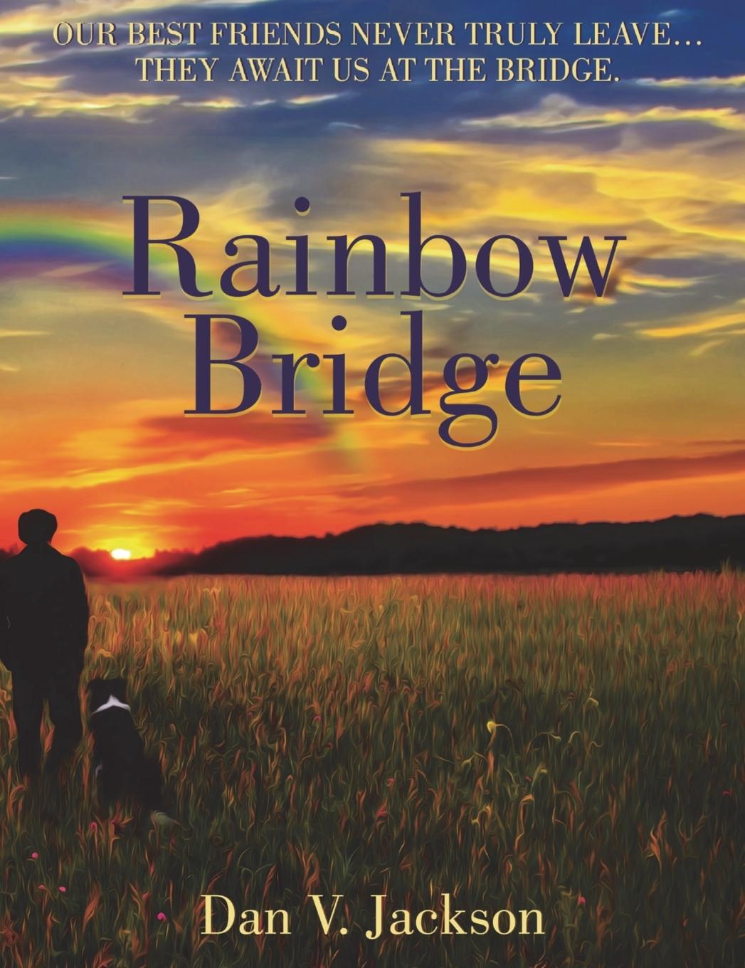 Knjiga Rainbow Bridge Jackson Dan V. Jackson