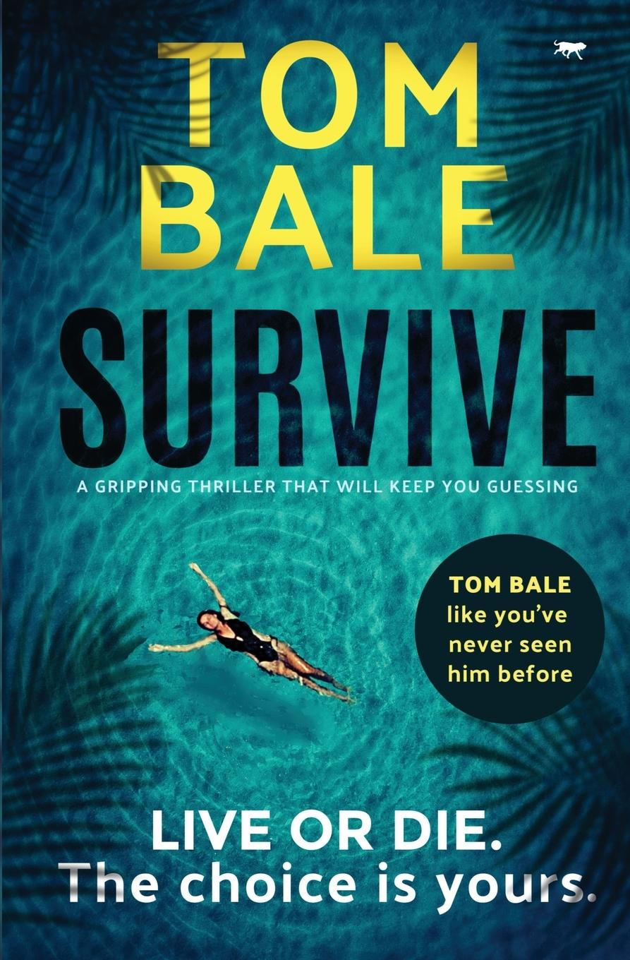 Book Survive Tom Bale