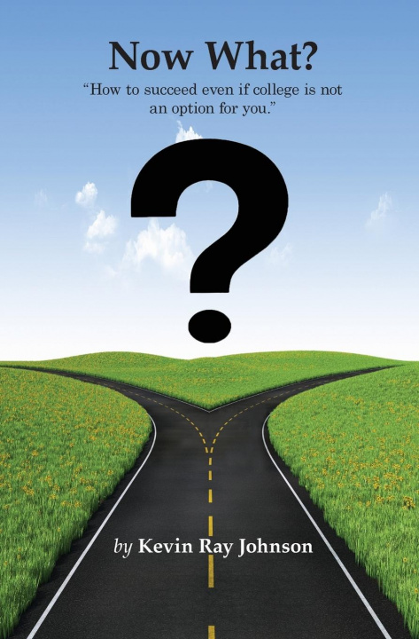 Livro Now What? Kevin Ray Johnson