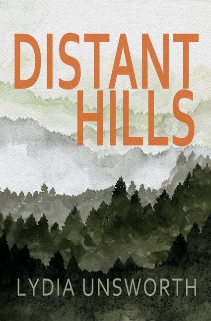 Knjiga Distant Hills Unsworth Lydia Unsworth