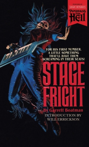 Kniha Stage Fright (Paperbacks from Hell) Boatman Garrett Boatman