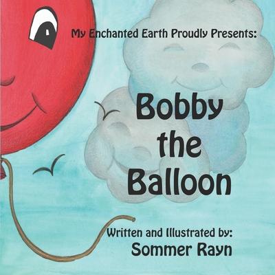 Book Bobby the Balloon Sommer Rayn