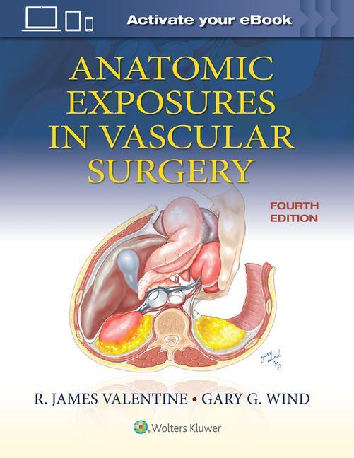 Книга Anatomic Exposures in Vascular Surgery 