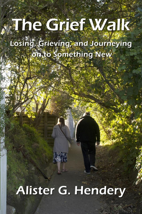Kniha Grief Walk Alister G. Hendery