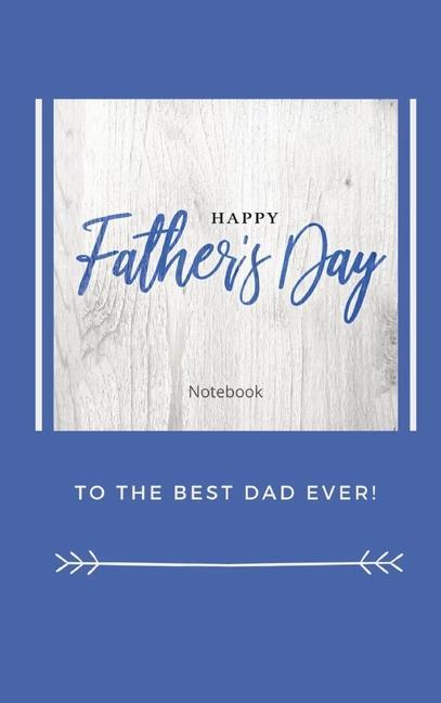 Kniha Happy Father's Day Notebook 