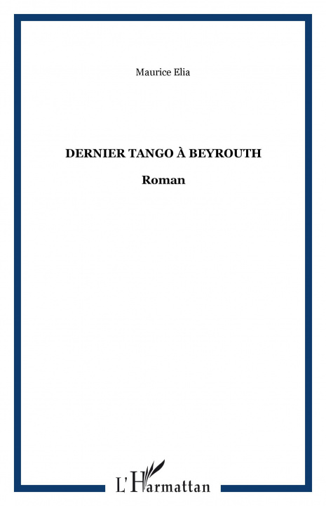 Buch Dernier tango ? Beyrouth Elia