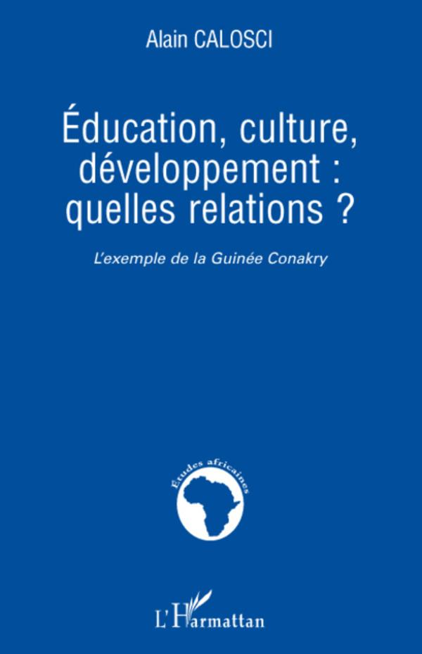 Kniha Education, culture, développement: quelles relations ? 