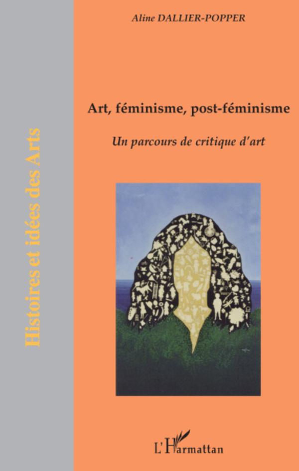 Knjiga Art, féminisme, post-féminisme Aline Dallier-Popper