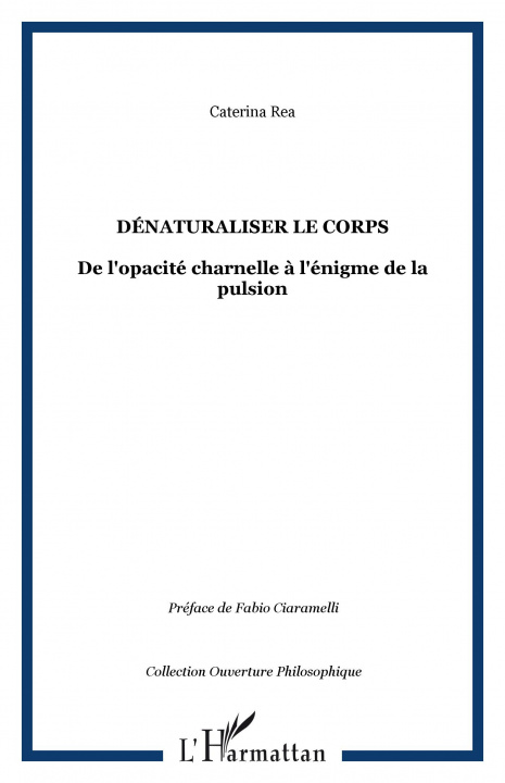 Βιβλίο Dénaturaliser le corps Rea
