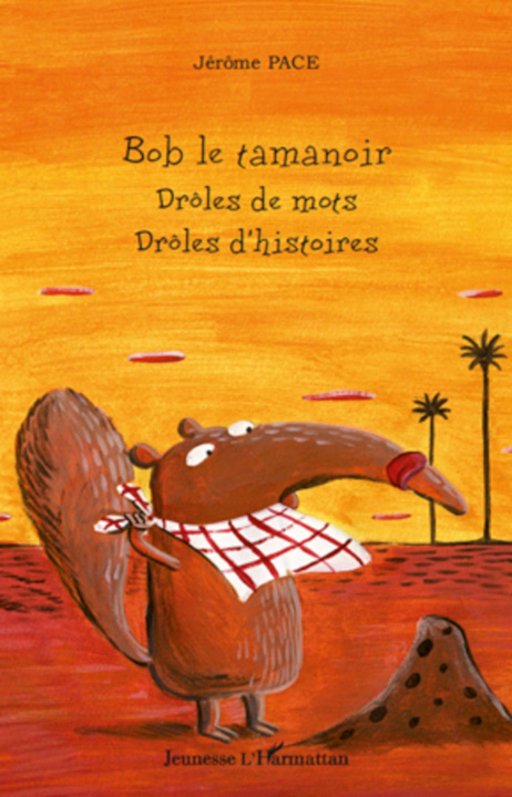Boek Bob le tamanoir Pace