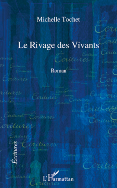Könyv Le rivage des vivants 