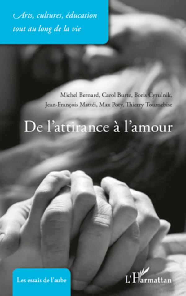 Kniha De l'attirance ? l'amour Thierry Tournebise