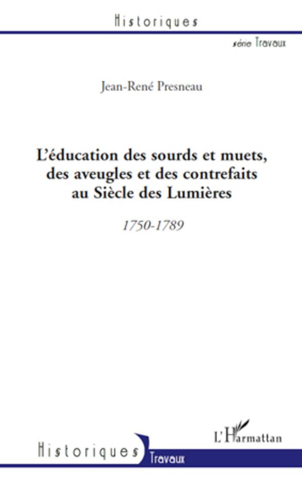 Buch L'éducation des sourds et muets, des aveugles et des contrefaits au Si?cle des Lumi?res 