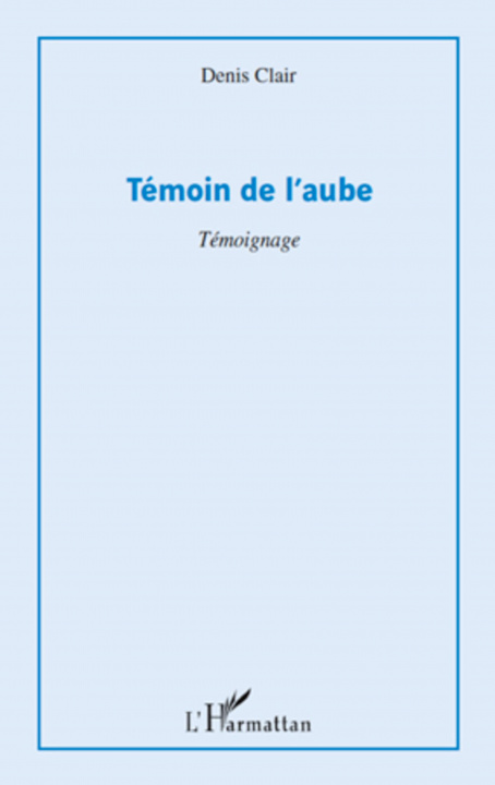 Boek Témoin de l'aube Clair