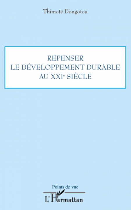 Buch Repenser le développement durable au XXIe si?cle Dongotou