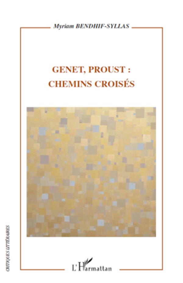 Kniha Genet, Proust : chemins croisés 