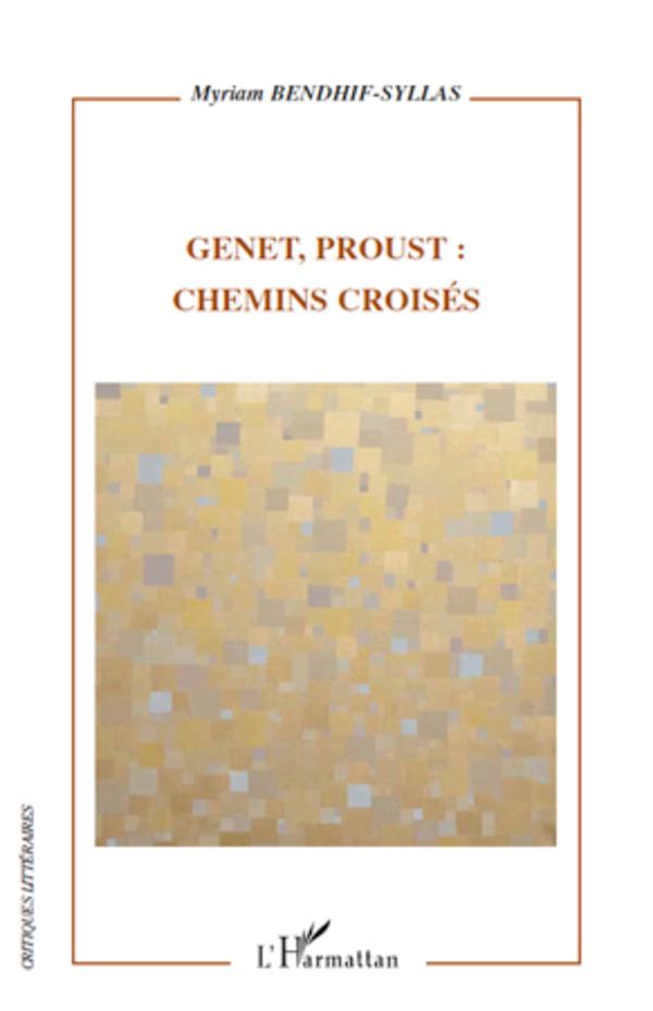 Buch Genet, Proust : chemins croisés 