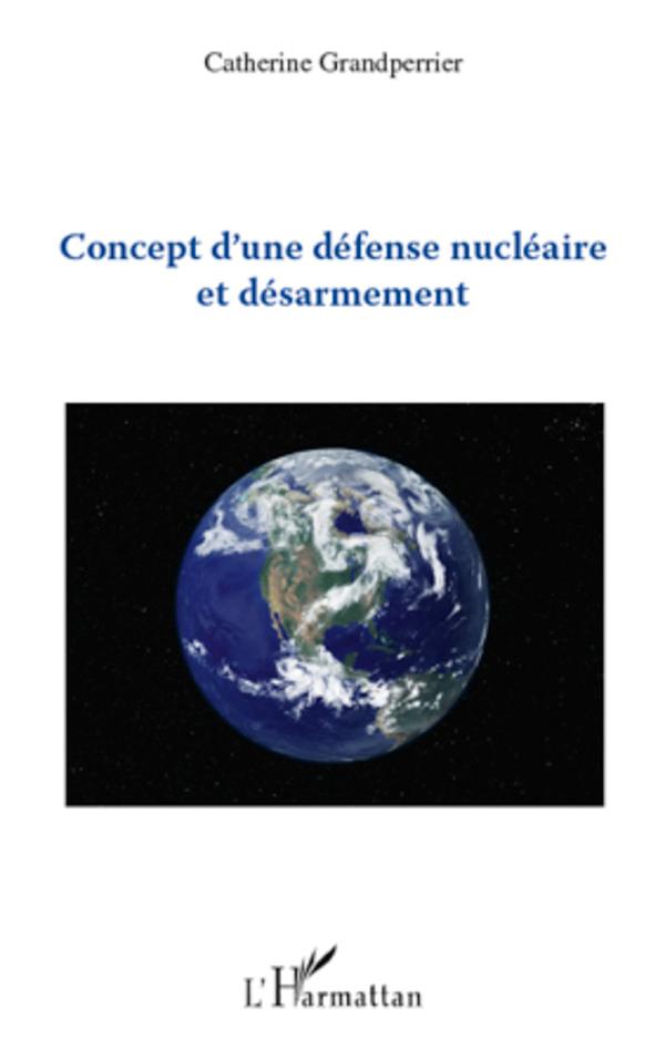 Carte Concept d'une défense nucléaire et désarmement 