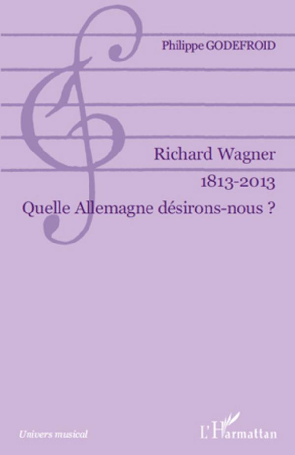 Buch Richard Wagner 1813-2013 Godefroid