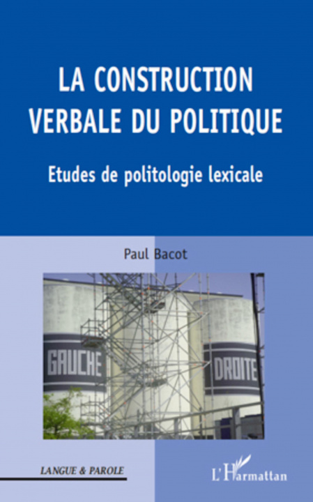 Kniha La construction verbale du politique 