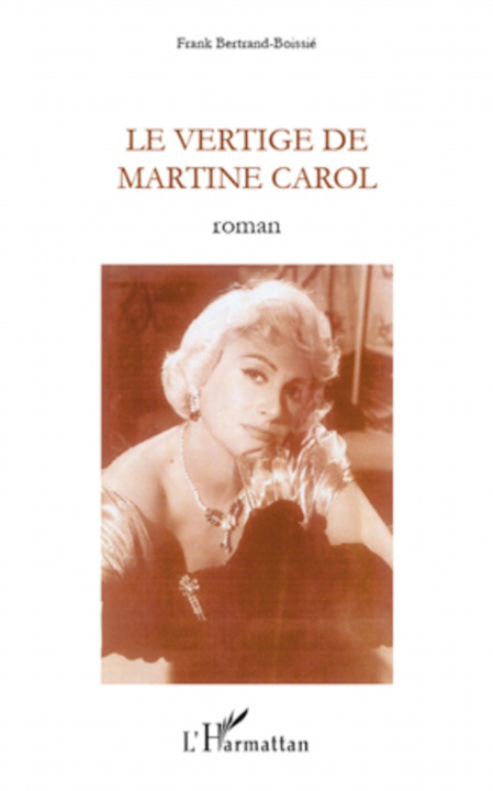 Könyv VERTIGE DE MARTINE CAROL   ROMAN 