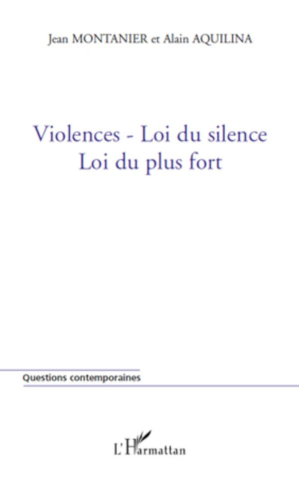 Knjiga Violences-Loi du silence Jean Montanier