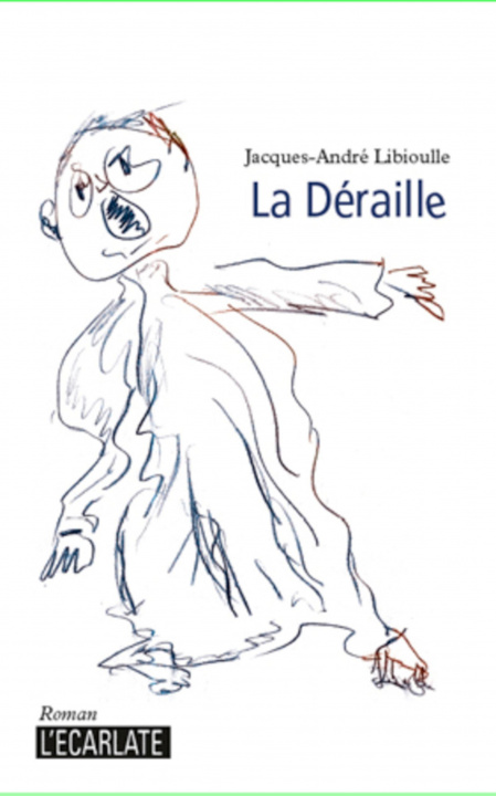 Βιβλίο La déraille Libioulle