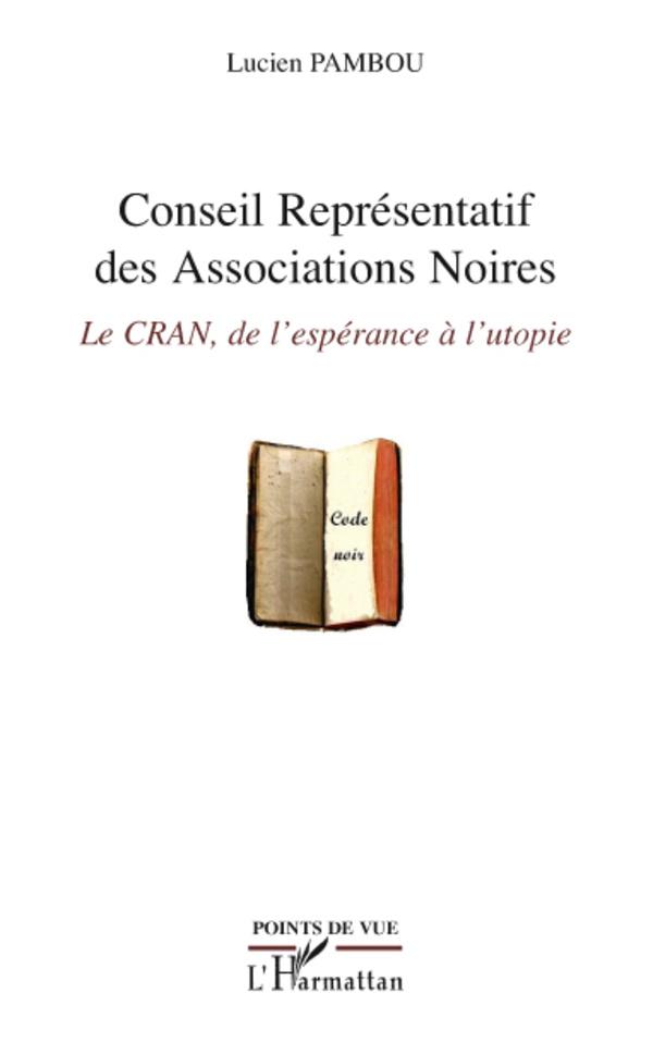 Könyv Conseil Représentatif des Associations Noires 