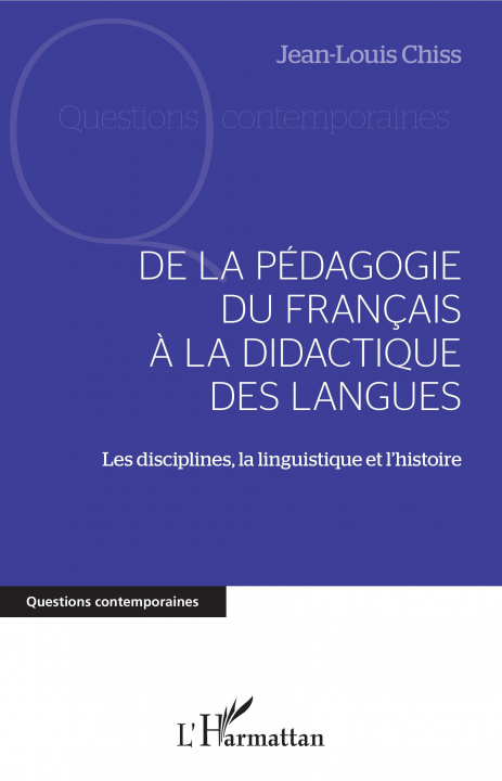 Buch DE LA PÉDAGOGIE DU FRANCAIS ? LA DIDACTIQUE DES LANGUES 