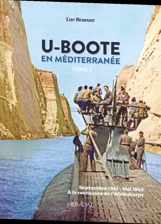 Carte U-Boote En Mediterranee  Tome 1 