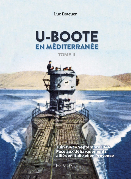 Kniha U-Boote En Mediterranee  Tome 2 