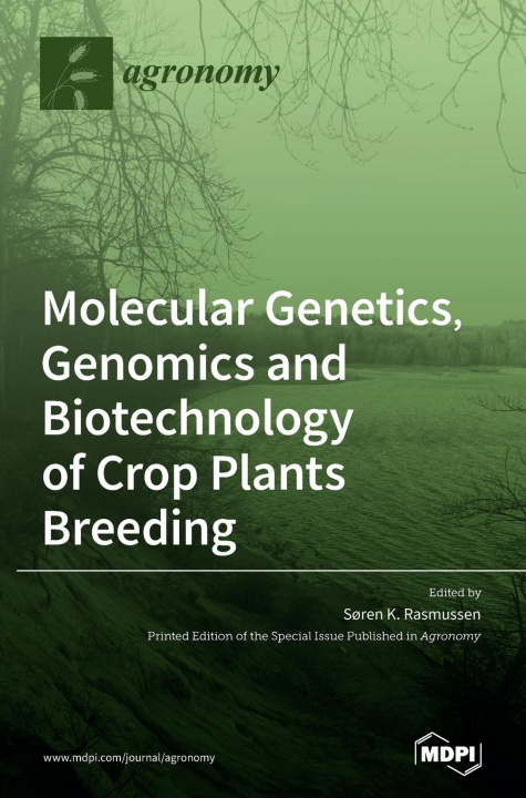 Carte Molecular Genetics, Genomics and Biotechnology of Crop Plants Breeding 