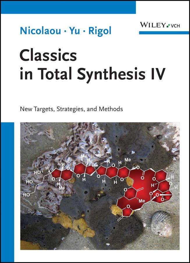 Βιβλίο Classics in Total Synthesis IV - New Targets, Strategies, and Methods 