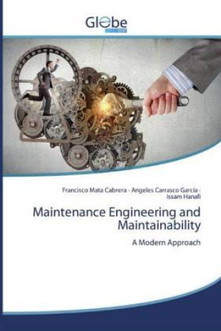 Książka Maintenance Engineering and Maintainability Angeles Carrasco García