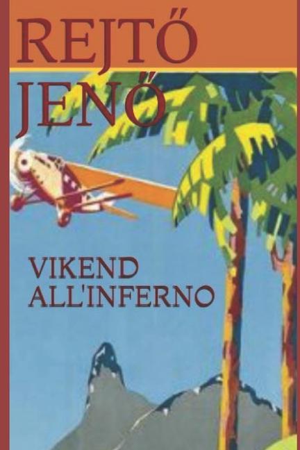 Buch Vikend All'inferno Adriano Olivari