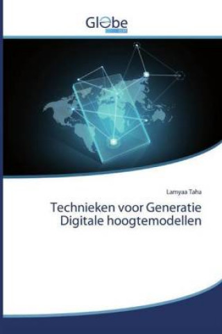 Kniha Technieken voor Generatie Digitale hoogtemodellen Lamyaa Taha